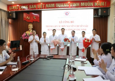 CÔNG BỐ THÀNH LẬP CÁC ĐƠN NGUYÊN CHUYÊN SÂU TẠI BỆNH VIỆN ĐA KHOA TỈNH QUẢNG NINH